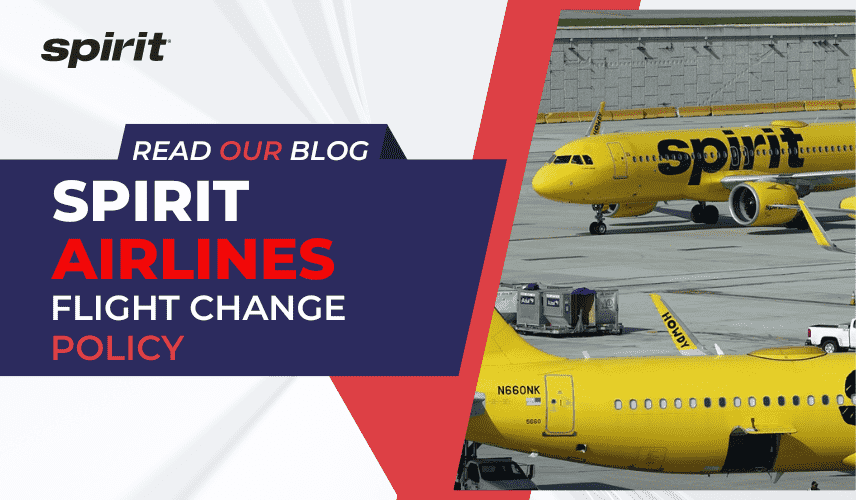 Spirit Airlines Flight Change Policy